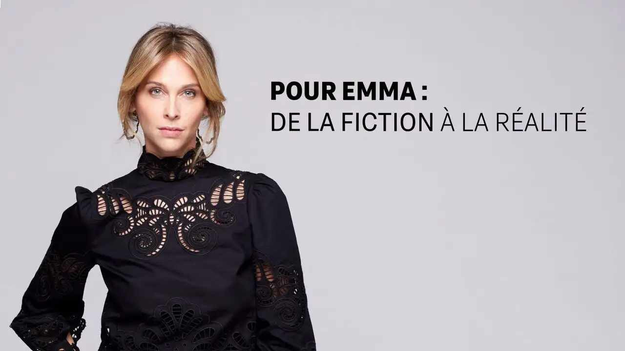 Pour Emma : de la fiction à la réalité – image d’arrière-plan