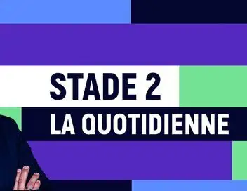 Stade 2 la quotidienne – affiche