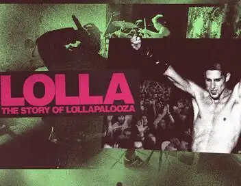 Lolla : l'histoire de Lollapalooza - Saison 1 - De l'ombre à la lumière – affiche