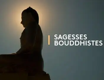 Sagesses bouddhistes - Comment mieux vivre la sagesse au quotidien ? – affiche