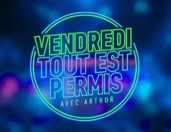 Vendredi, tout est permis avec Arthur – affiche