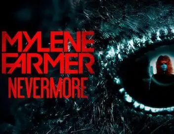 Mylène Farmer : Nevermore – affiche