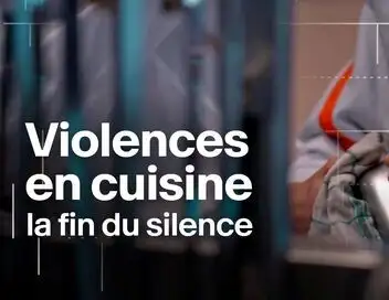 Temps Présent - Violences en cuisine, la fin du silence – affiche