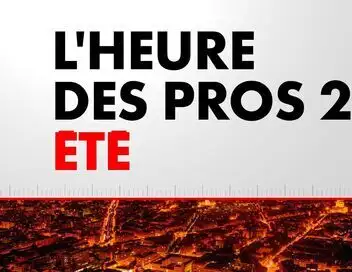 L'Heure des Pros 2 Été - Episode 133 – affiche