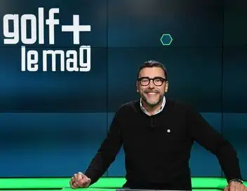 Golf+, le mag - Episode 07 – affiche