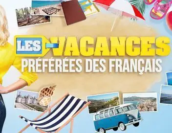 Les vacances préférées des Français - Saison 2 - En famille dans le plus grand parc aquatique d'Europe – affiche