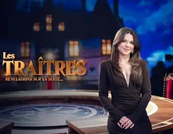 Les traîtres : révélations sur la suite... - Saison 6 – affiche