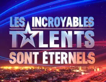 Les incroyables talents sont éternels – affiche