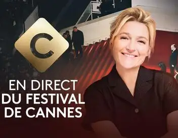 C à vous la suite - Saison 17 - Spécial Festival de Cannes – affiche