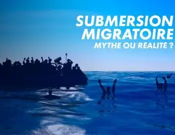 Submersion migratoire : mythe ou réalité – affiche