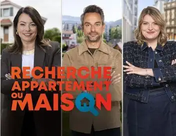 Recherche appartement ou maison - Saison 18 - Stefan et Olivia / Marie-Jo / Elodie et Guillaume, Isabelle et Alain, Alain – affiche