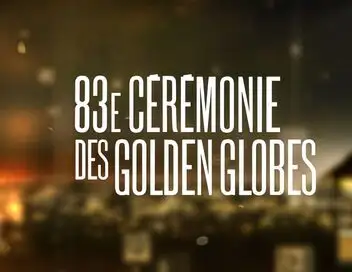 83e cérémonie des Golden Globes 2026 - En route pour les Golden Globes 2026 – affiche