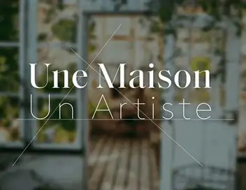 Une maison, un artiste - Saison 14 - Colette, une vie de délices – affiche