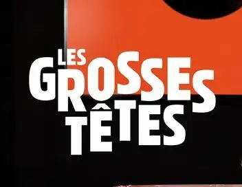 Les Grosses Têtes - Episode 11 – affiche