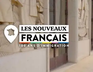 Les nouveaux Français, 100 ans d'immigration – affiche