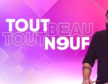 Tout beau, tout n9uf - Première partie – affiche