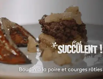 C'est succulent ! - Boudin à la poire et courges rôties – affiche