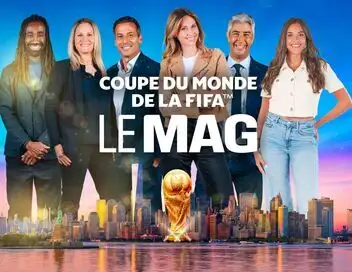 Coupe du monde de la FIFA - le mag - Saison 1 – affiche