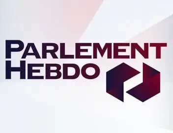 Parlement hebdo - Episode 35 – affiche