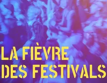 La fièvre des festivals - Saison 1 - Prendre soin – affiche