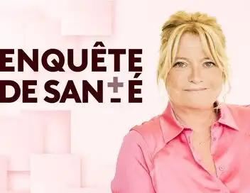 Enquête de santé - Débat : Aliments pollués : on mange quoi maintenant ? – affiche