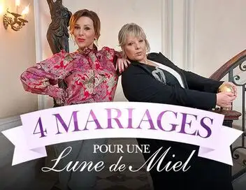 Quatre mariages pour une lune de miel - Saison 15 - Invitée spéciale : Laurence Boccolini – affiche