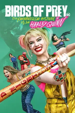 Birds of Prey et la fantabuleuse histoire de Harley Quinn - L'esprit au-dessus du chaos. – affiche