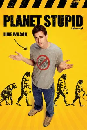 Idiocracy - La bêtise est le propre de l’homme – affiche