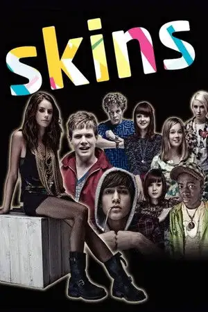 Skins - Sexe, drogue, alcool : l'adolescence version trash – affiche