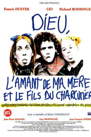 Dieu, l'amant de ma mère et le fils du charcutier – affiche