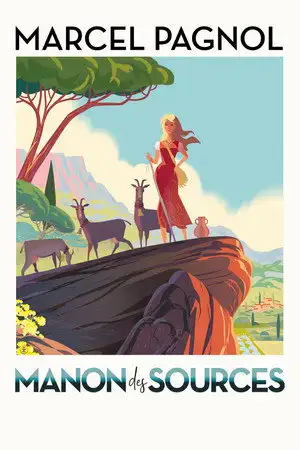 Manon des sources - L'hérédité, le remords, l'amour ? – affiche