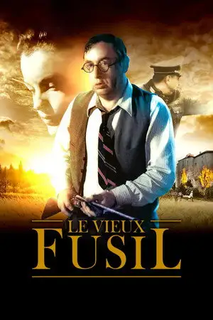 Le Vieux Fusil - La vengeance n'a jamais été aussi douce ! – affiche