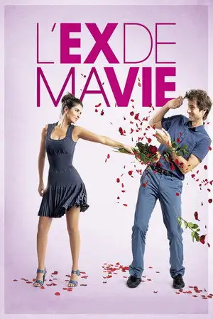 L'Ex de ma vie – affiche