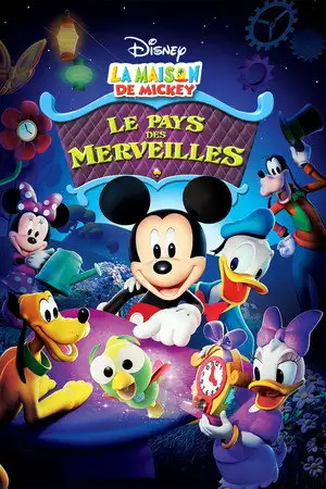 La Maison De Mickey - Le Pays Des Merveilles – affiche