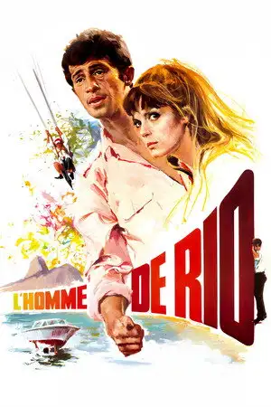 L'Homme de Rio - Regardez ce qu'on appelle une semaine tranquille à Rio ! – affiche