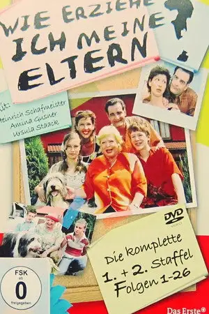 Wie erziehe ich meine Eltern - Saison 2 - Happy end mit Hindernissen ! – affiche