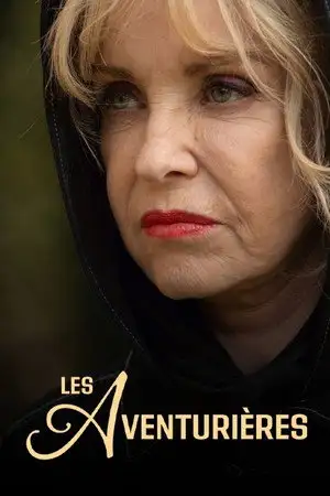 Les aventurières - Saison 1 – affiche
