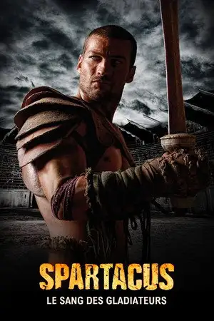 Spartacus - Dans l'arène certaines légendes s'écrivent dans le sang. – affiche