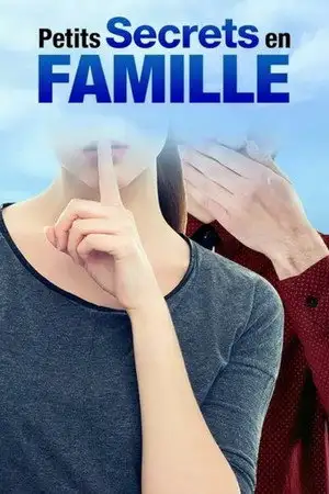 Petits secrets en famille - Saison 3 - Famille Ribier – affiche