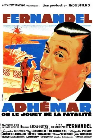 Adhémar ou le jouet de la fatalité – affiche