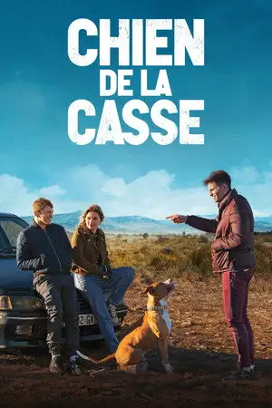Chien de la casse – affiche