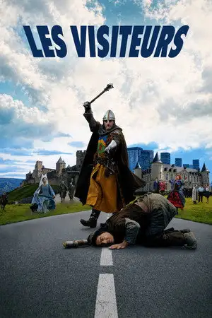 Les Visiteurs - Ils ne sont pas nés d'hier ! – affiche
