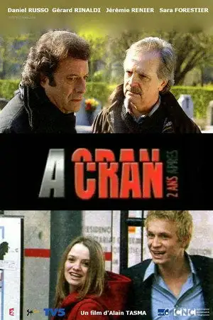 À cran, deux ans après – affiche