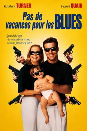 Pas de vacances pour les Blues - Pas de vacances pour les Blues – affiche