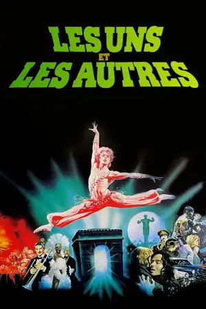Les Uns et les Autres - Le film est une épopée musicale et il est largement considéré comme le meilleur travail du réalisateur avec Un Homme et une Femme (1966). – affiche