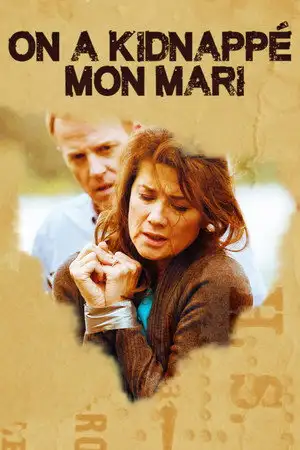 On a kidnappé mon mari – affiche
