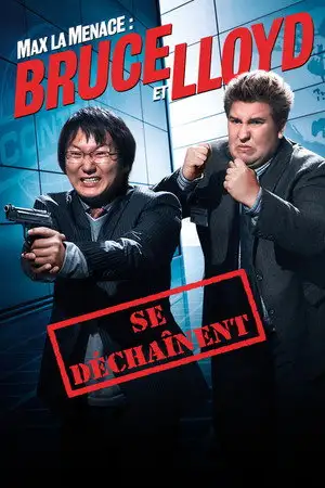 Max la menace : Bruce et Lloyd se dechaînent – affiche