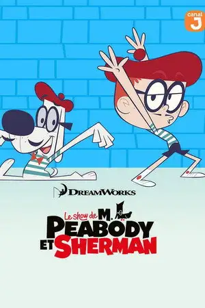 Le show de Mr Peabody et Sherman - Saison 1 - Le chantage / Les frères Wright – affiche