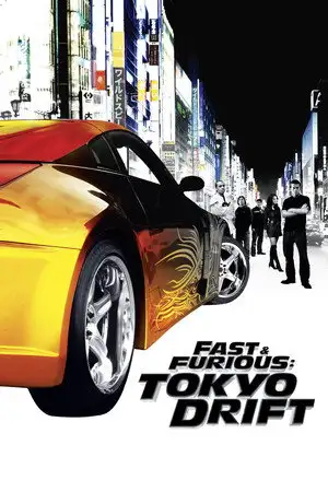 Fast & Furious : Tokyo drift - Dans les rues de Tokyo, la vitesse n'a pas de frontières. – affiche