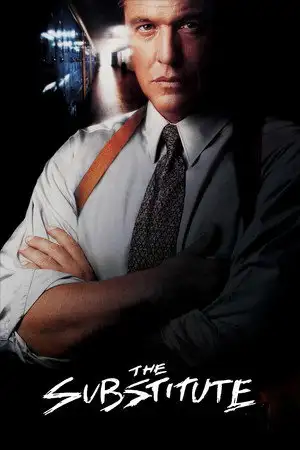 The Substitute - Quand le lycée devient violence. Il est l'ultime recours. – affiche